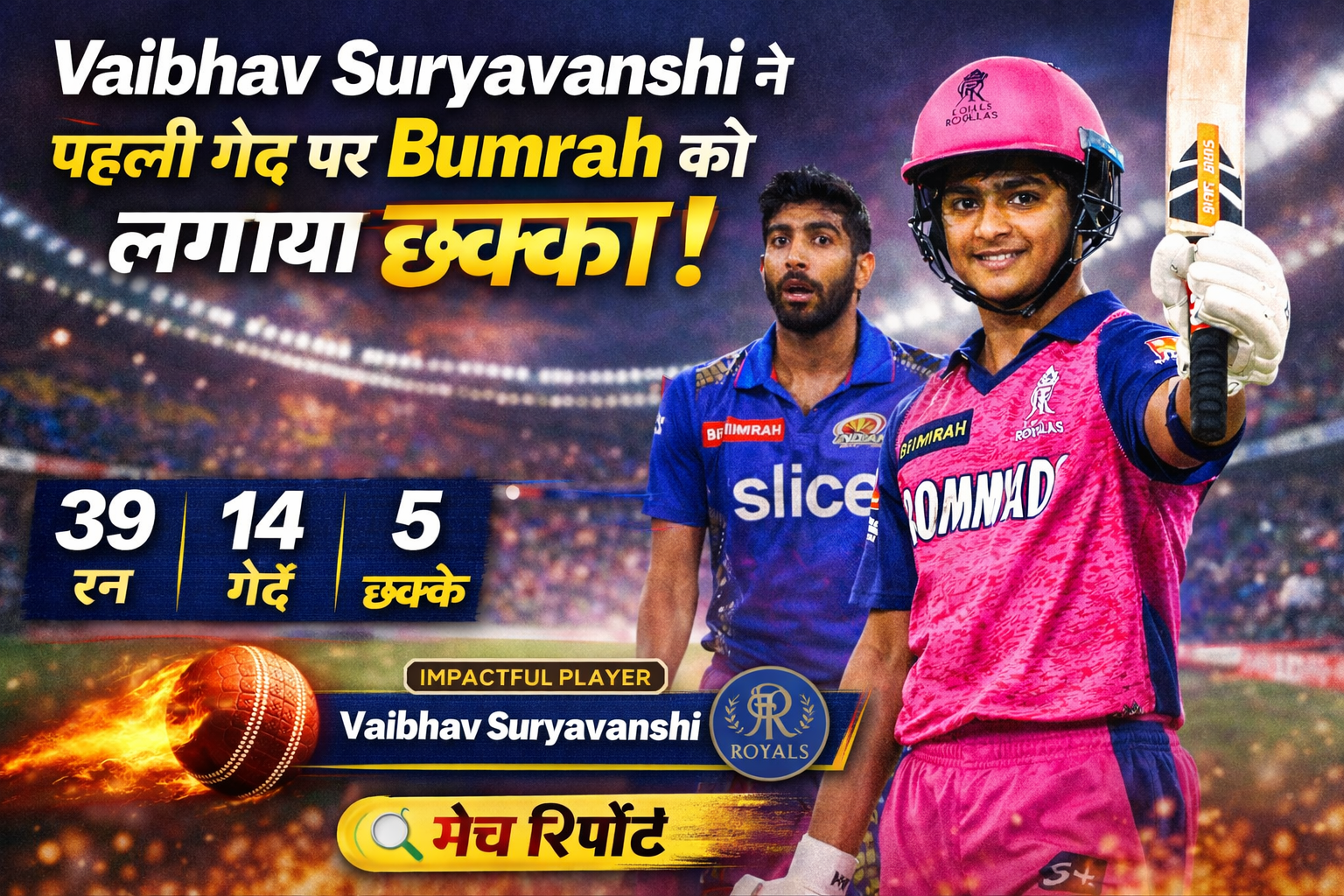 Vaibhav Suryavanshi hits Bumrah for a six